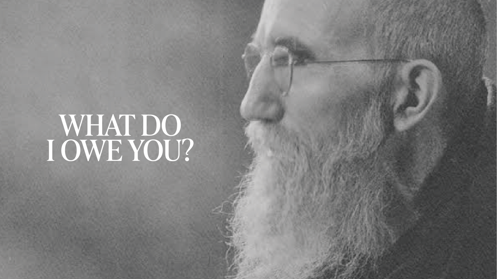 What Do I Owe You?