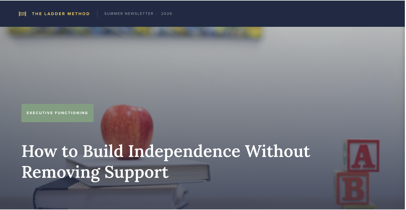 How to Build Independence for Executive Functioning Gaps Without Removing Support