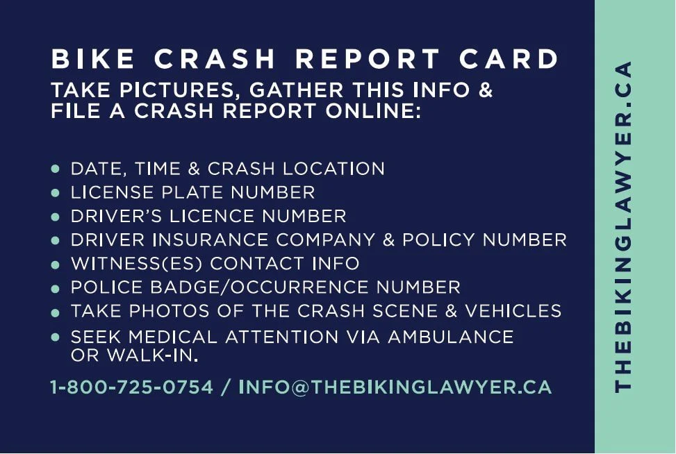 Bike Crash Report Card from The Biking Lawyer that says: "take pictures, gather this info & file a crash report online"