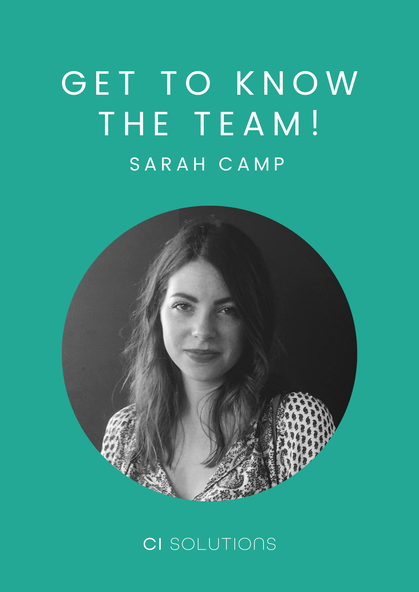 Get to Know the Team! An Interview with Sarah Camp