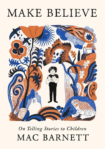 OTown Reads: Make Believe, by Mac Barnett