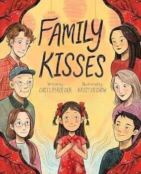 Guest Read Aloud: Family Kisses, by Caitlin Roeder