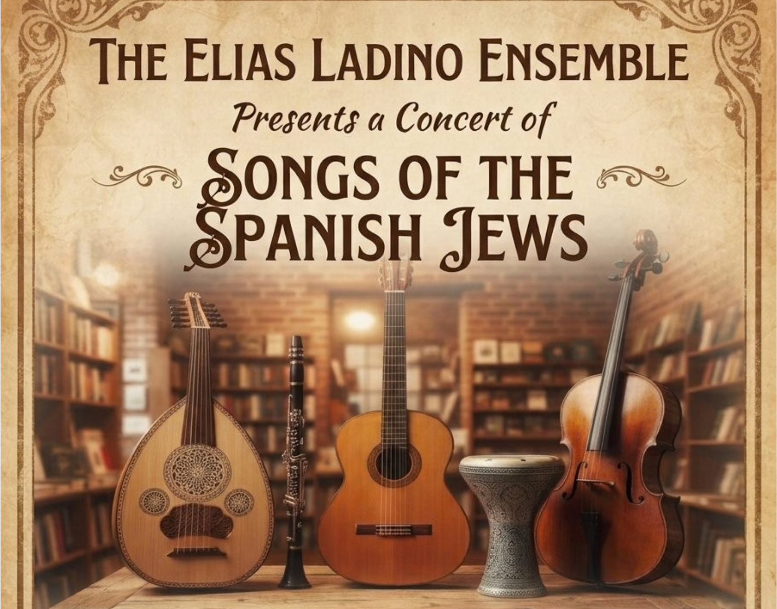 Dan Elias Presents: The Elias Ladino Ensemble