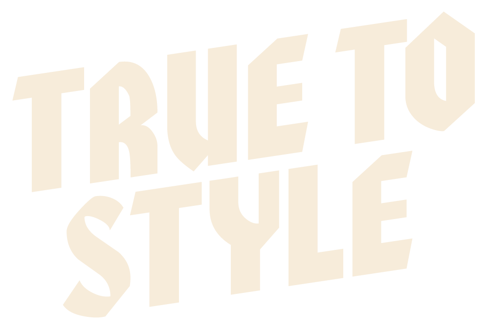 true to style