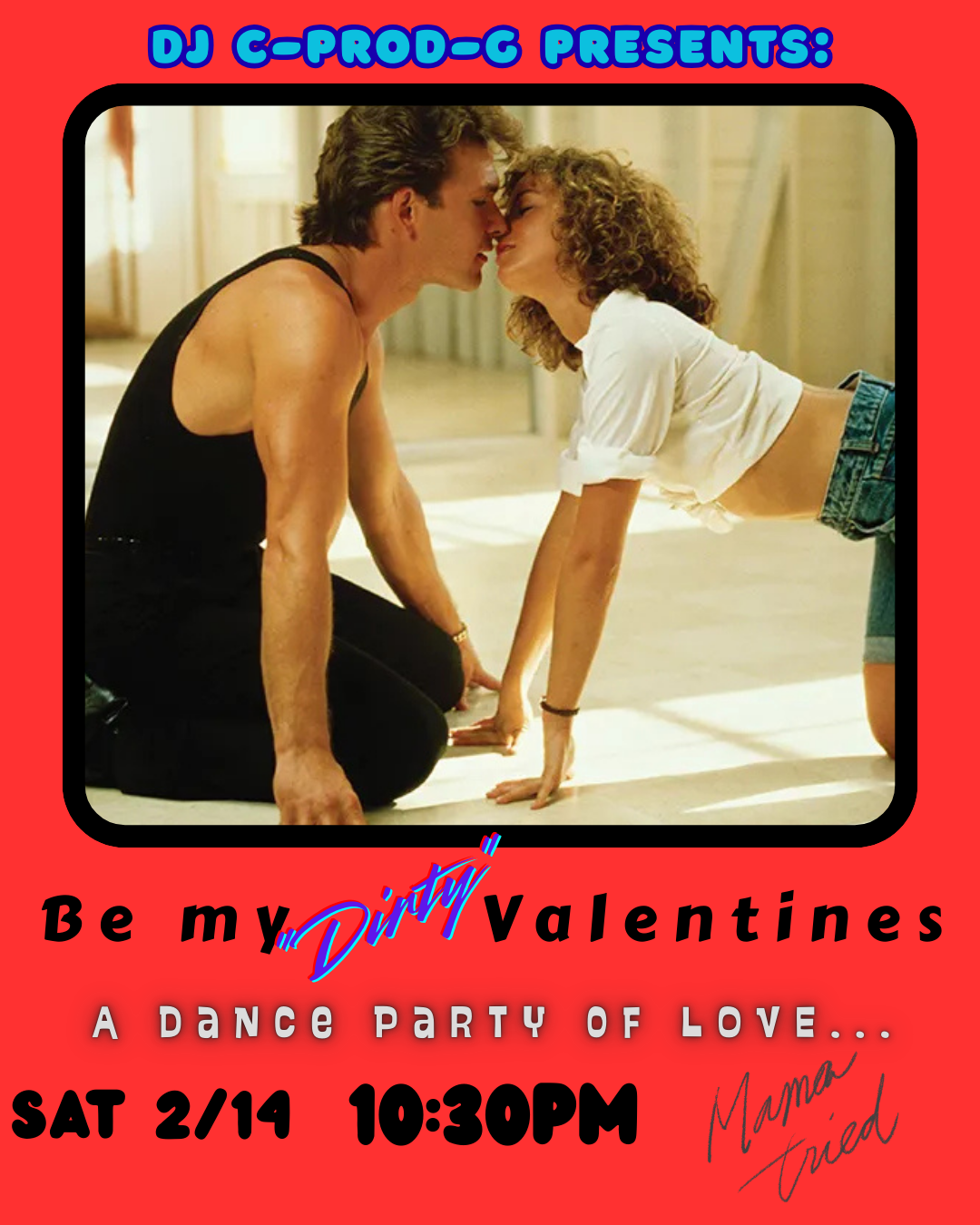 Be My "Dirty" Valentine Party w DJ C-PROD-G
