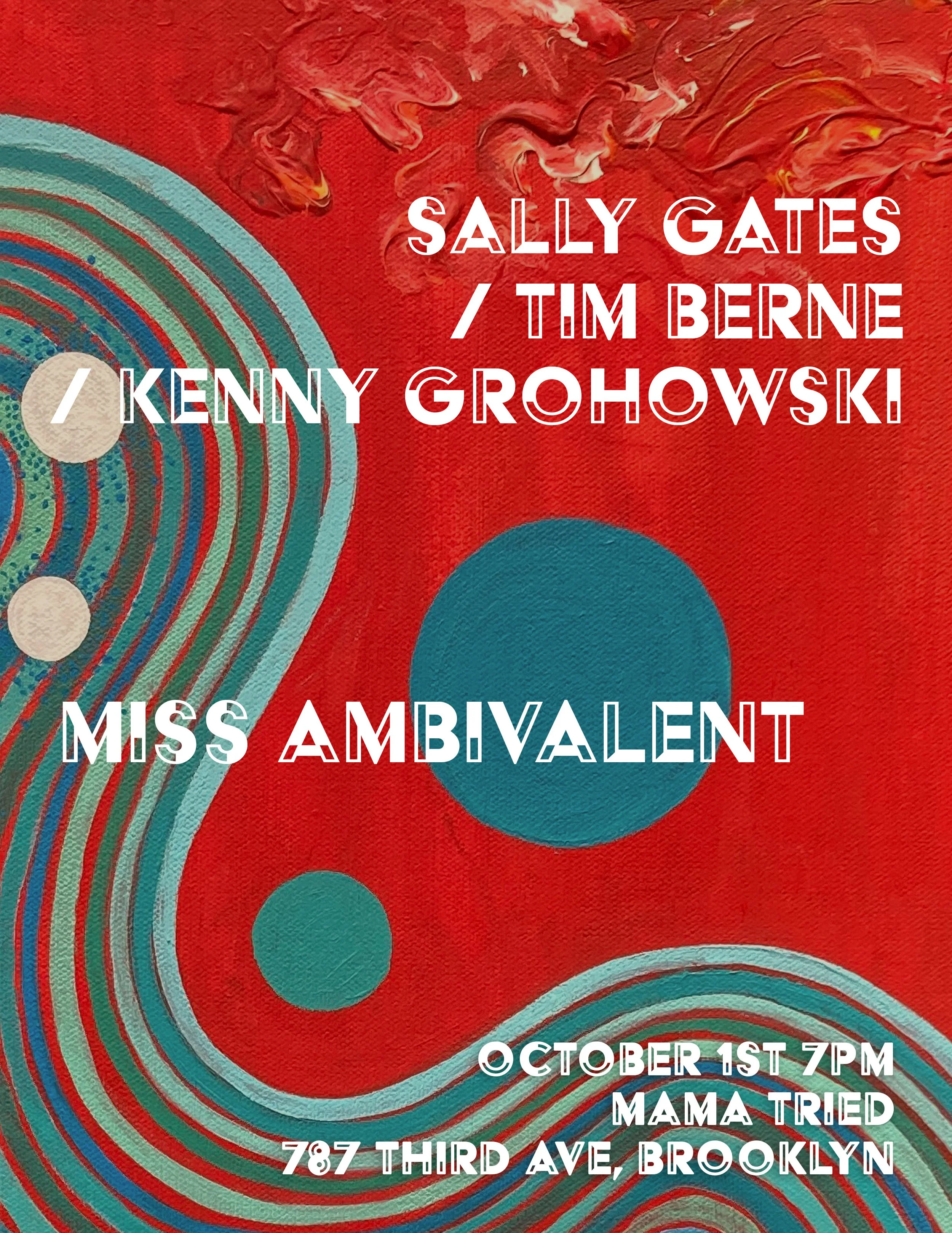 Sally Gates/Tim Berne/Kenny Grohowski, Miss Ambivalent