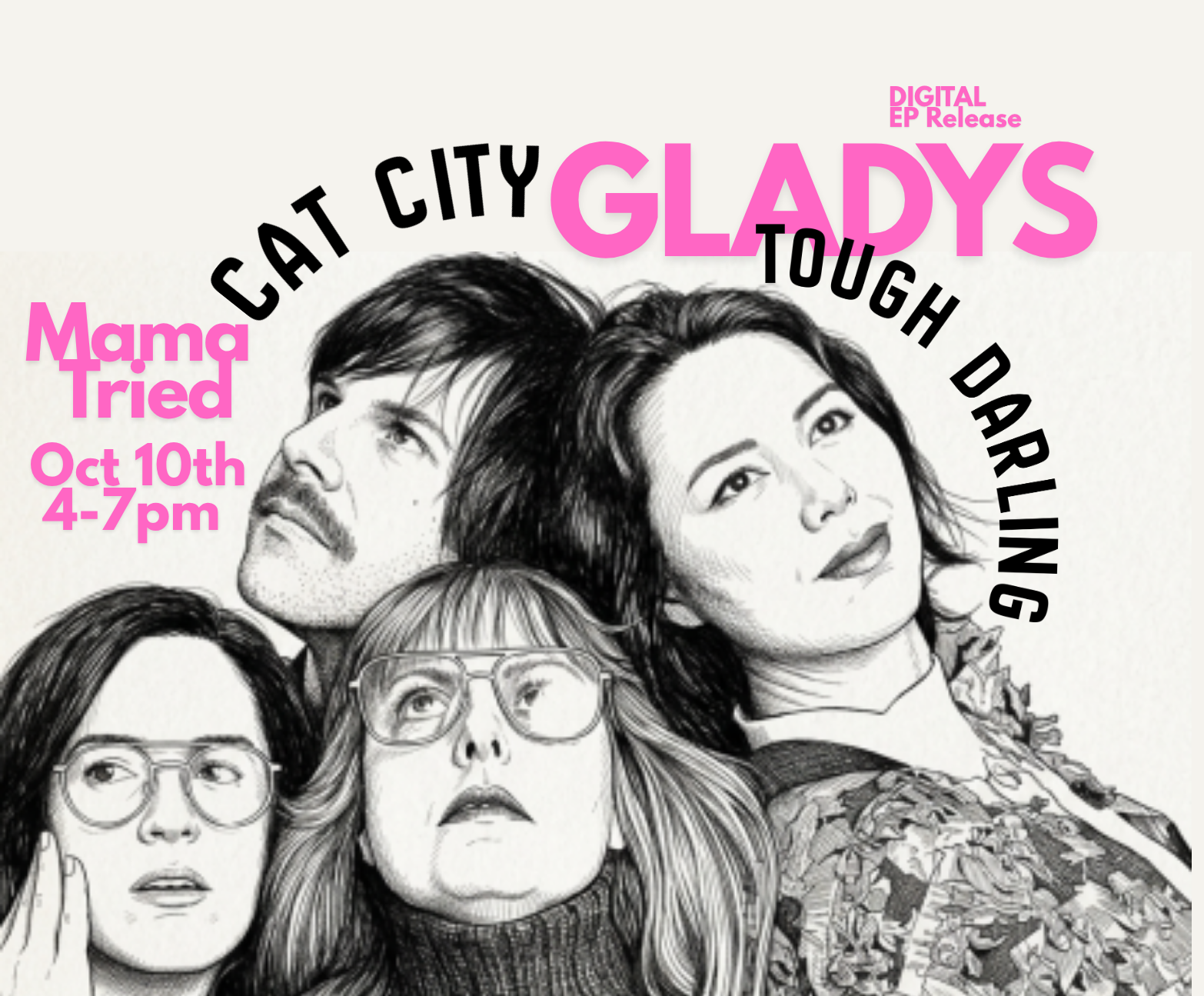 Cat City, Gladys, Tough Darling