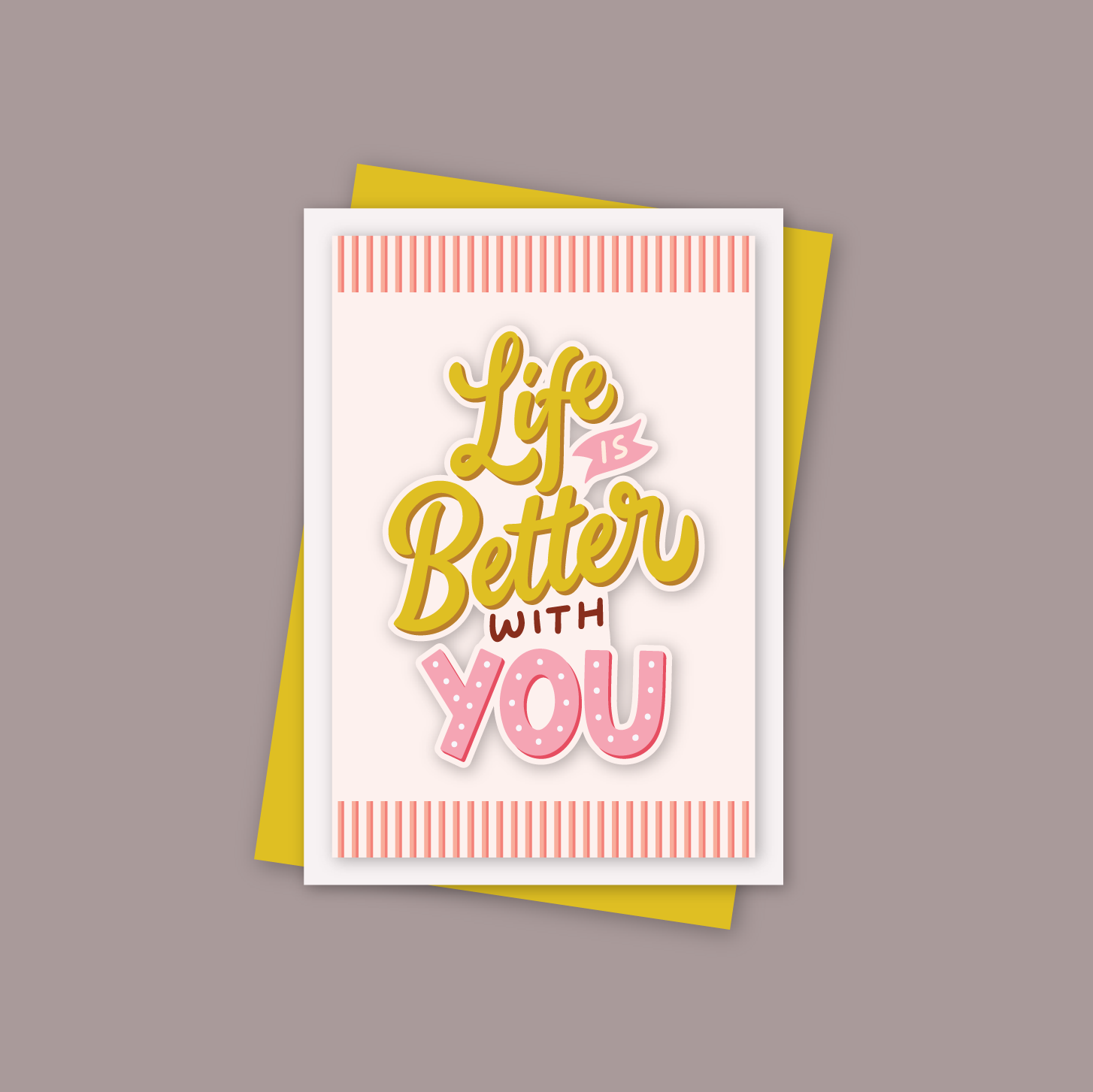 Card-Life is Better with You Web_Artboard 2.png