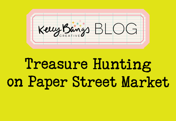 Treasure Hunting on Paper Street Market