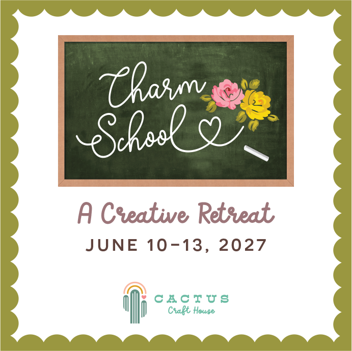 6/10-13/27 Charm School Retreat