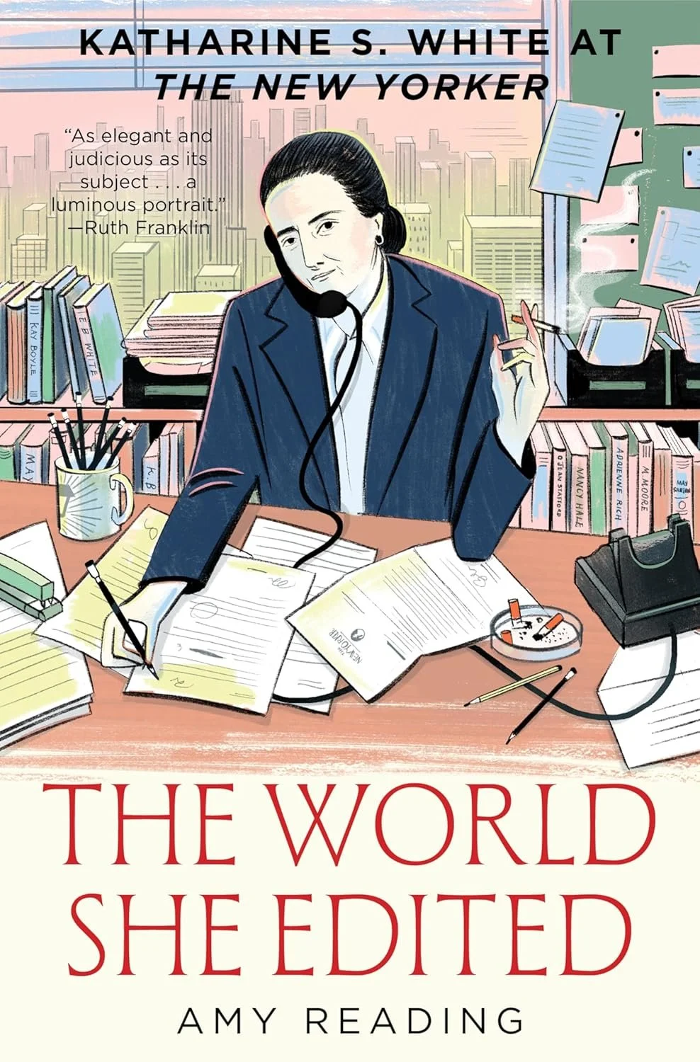 Review and Summary: The World She Edited: Katharine S. White at The New ...