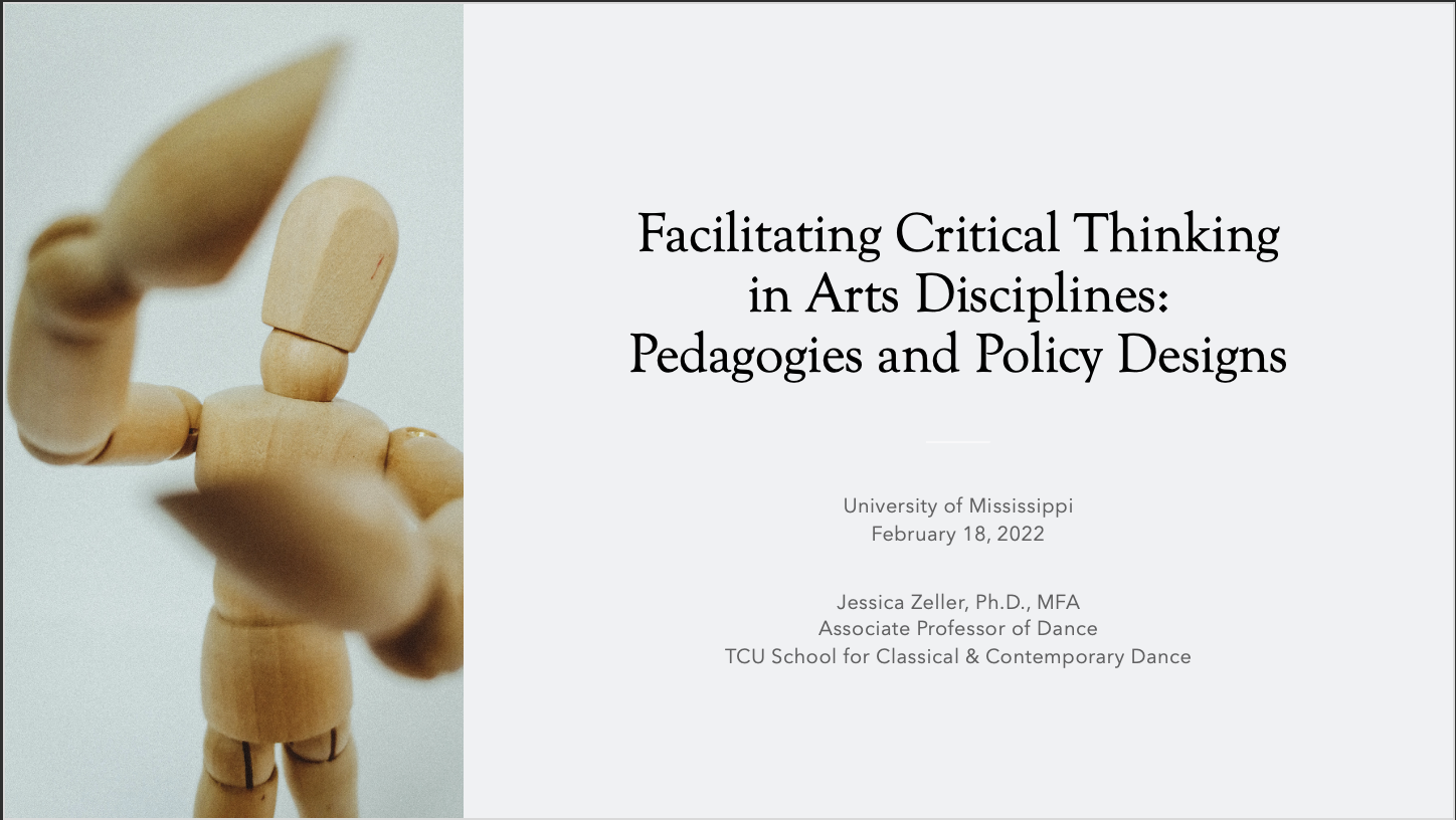 University of Mississippi, Center for Excellence in Teaching and Learning. Presentation and consultation with Arts faculty and administrators. February 2022.