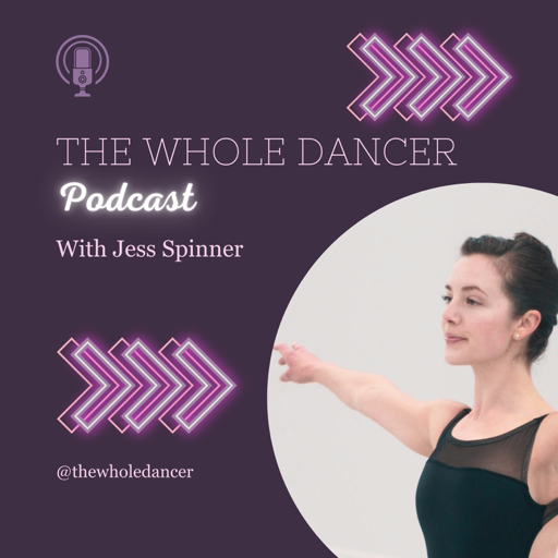 The Whole Dancer Podcast. “Humanizing Ballet Pedagogies.” Host Jess Spinner. May 2026. 