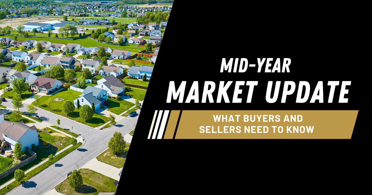 Mid-Year Market Update for 2024: What Buyers and Sellers Need to Know