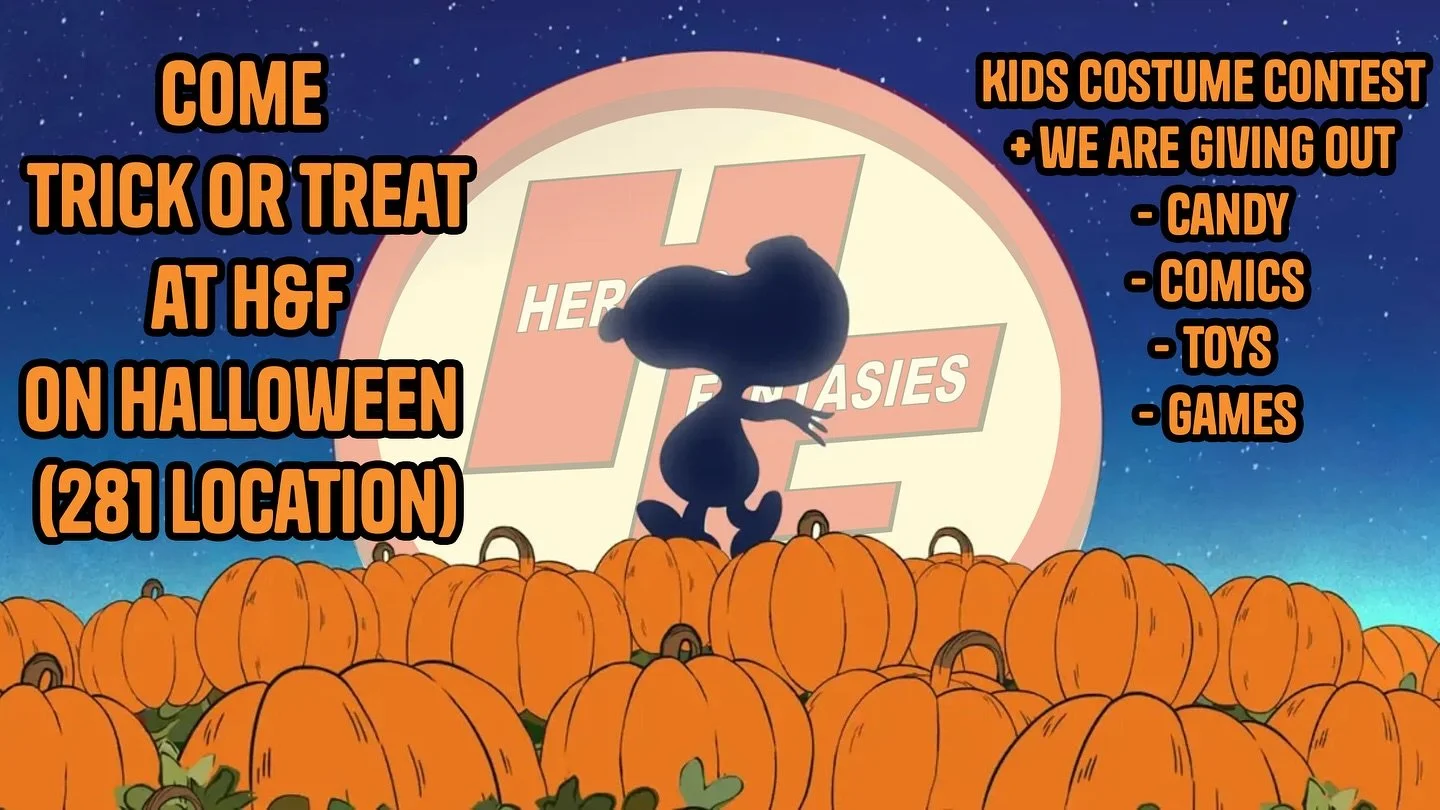 🎃Come Trick or Treat at H&F👻
We will have a kids costume contest! Along with giving out candy, comics, games, and toys! So make sure you stop by! 
Event will be AFTER SCHOOL from 4-8pm!!!