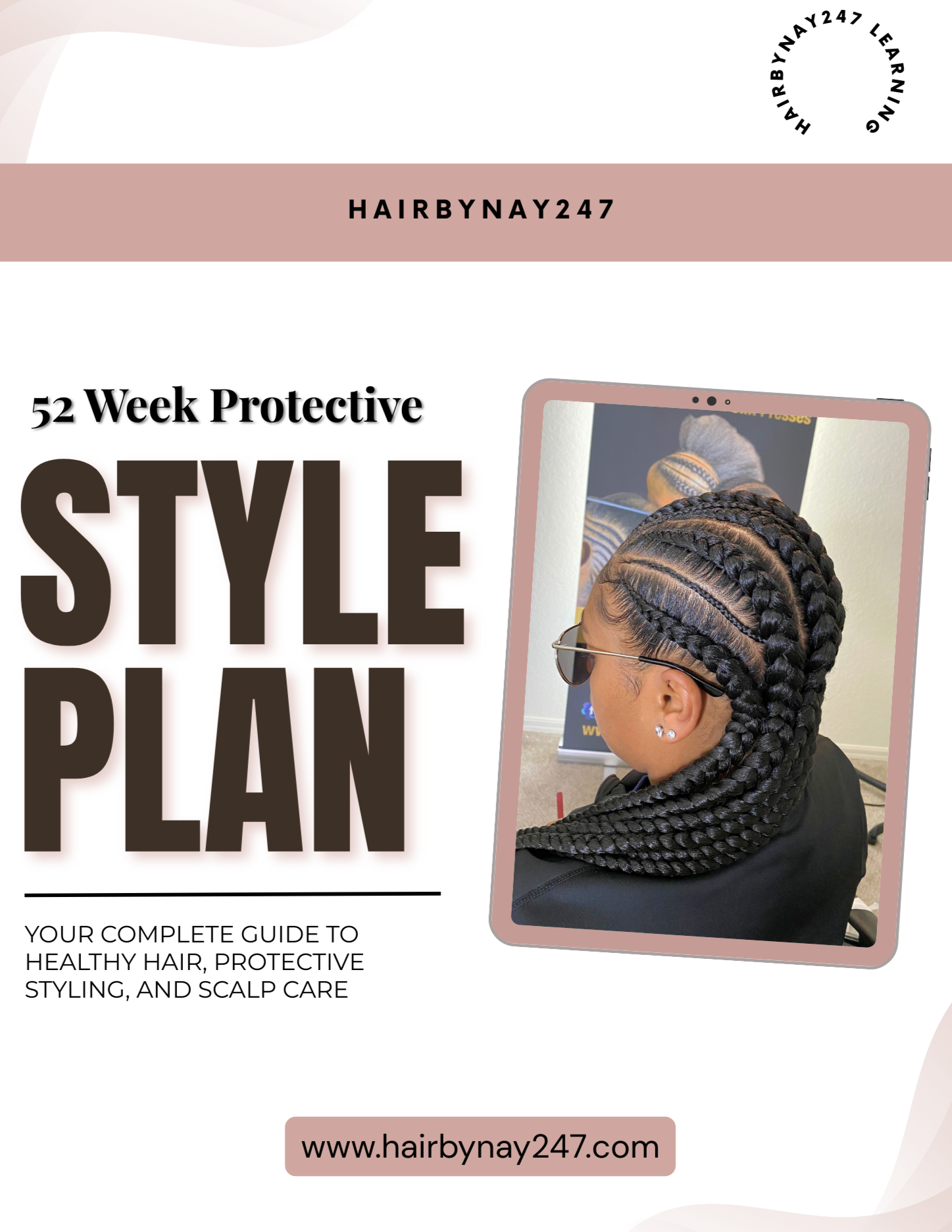HairByNay247: 52-Week Protective Style Plan