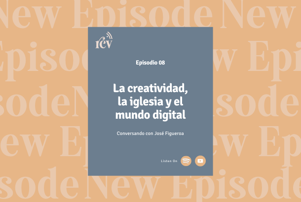 T1:E7 La creatividad, la iglesia y el mundo digital con José Figueroa episode artwork