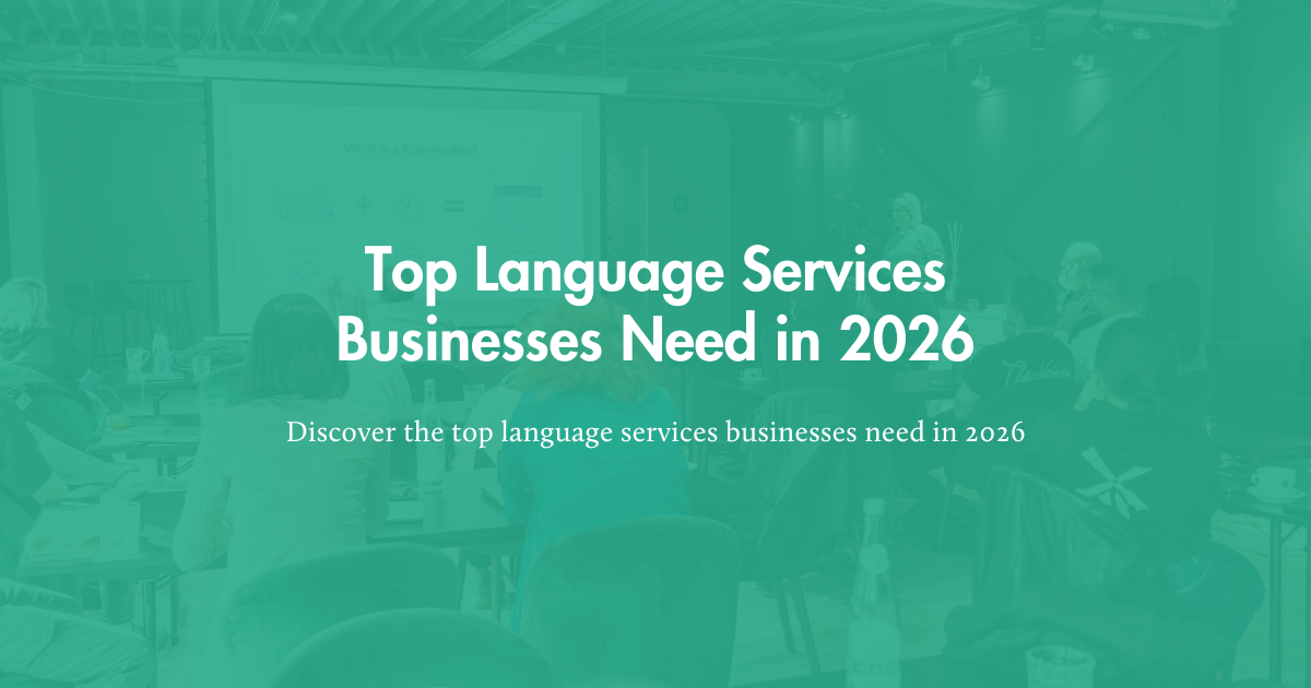 Top Language Services Businesses Need in 2026