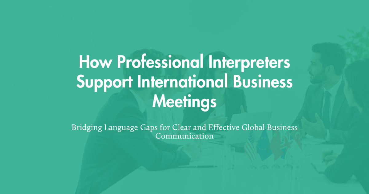 Professional interpreters supporting clear communication during international business meetings and multilingual discussions.