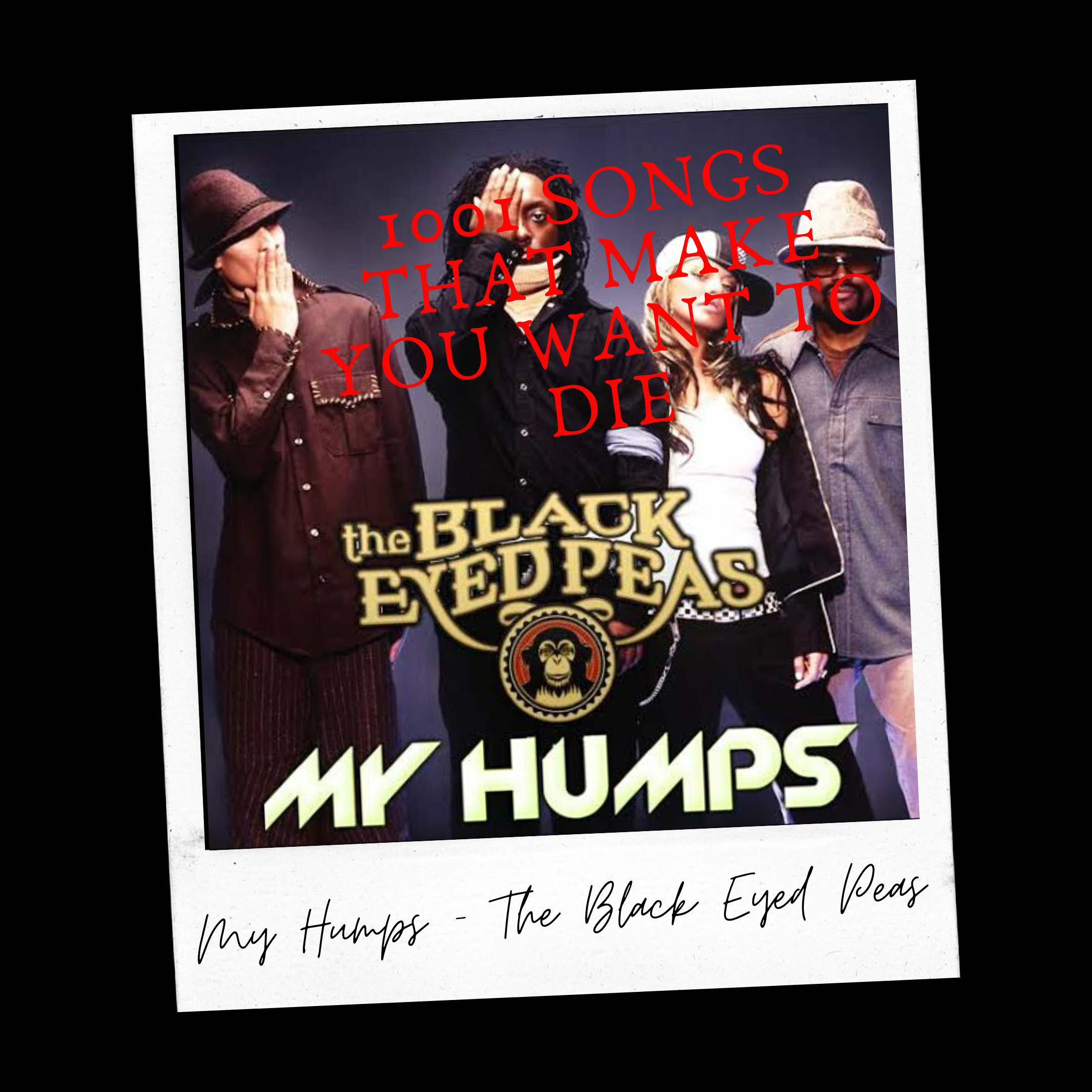 Episode 10: My Humps - The Black Eyed Peas