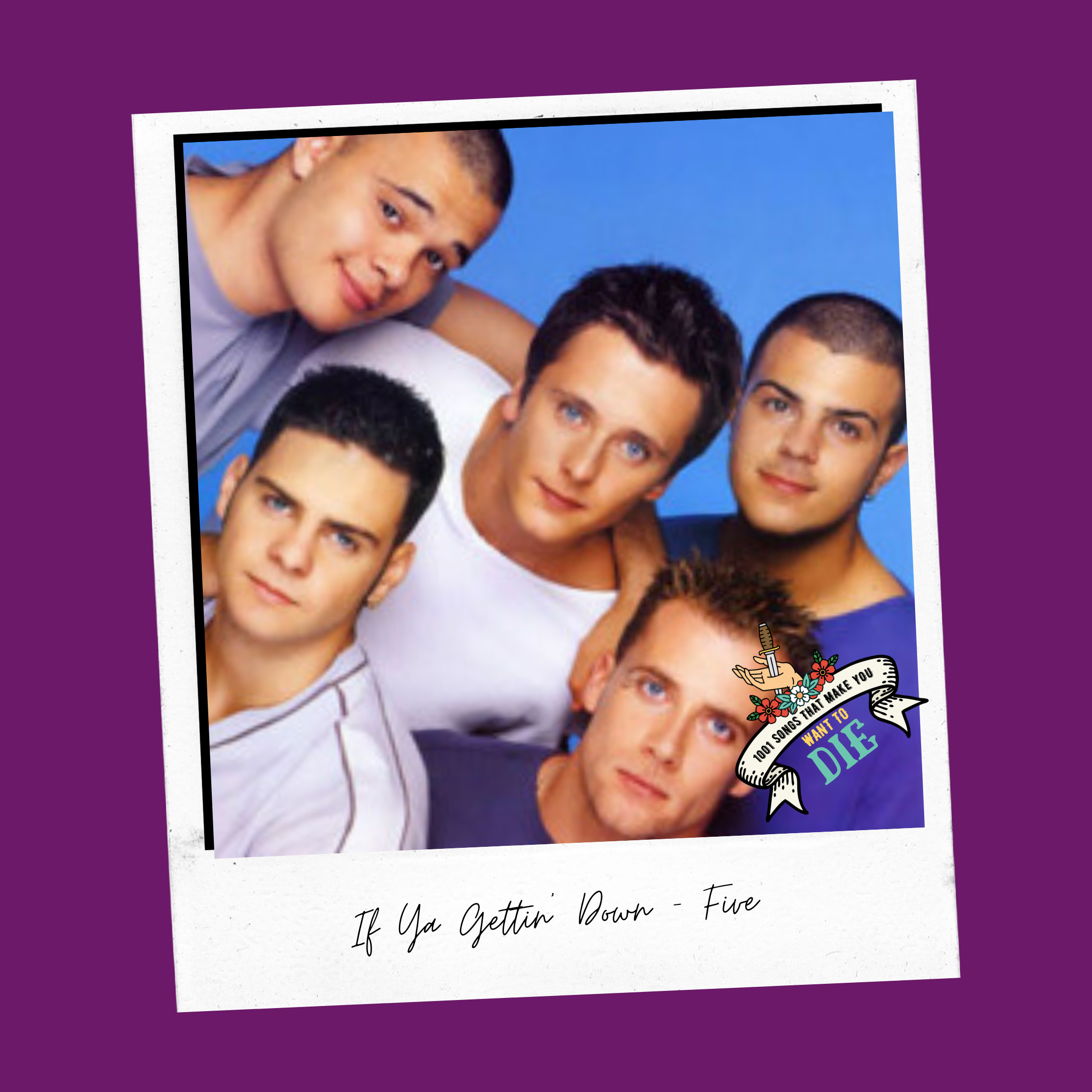 If Ya Gettin Down - 5ive