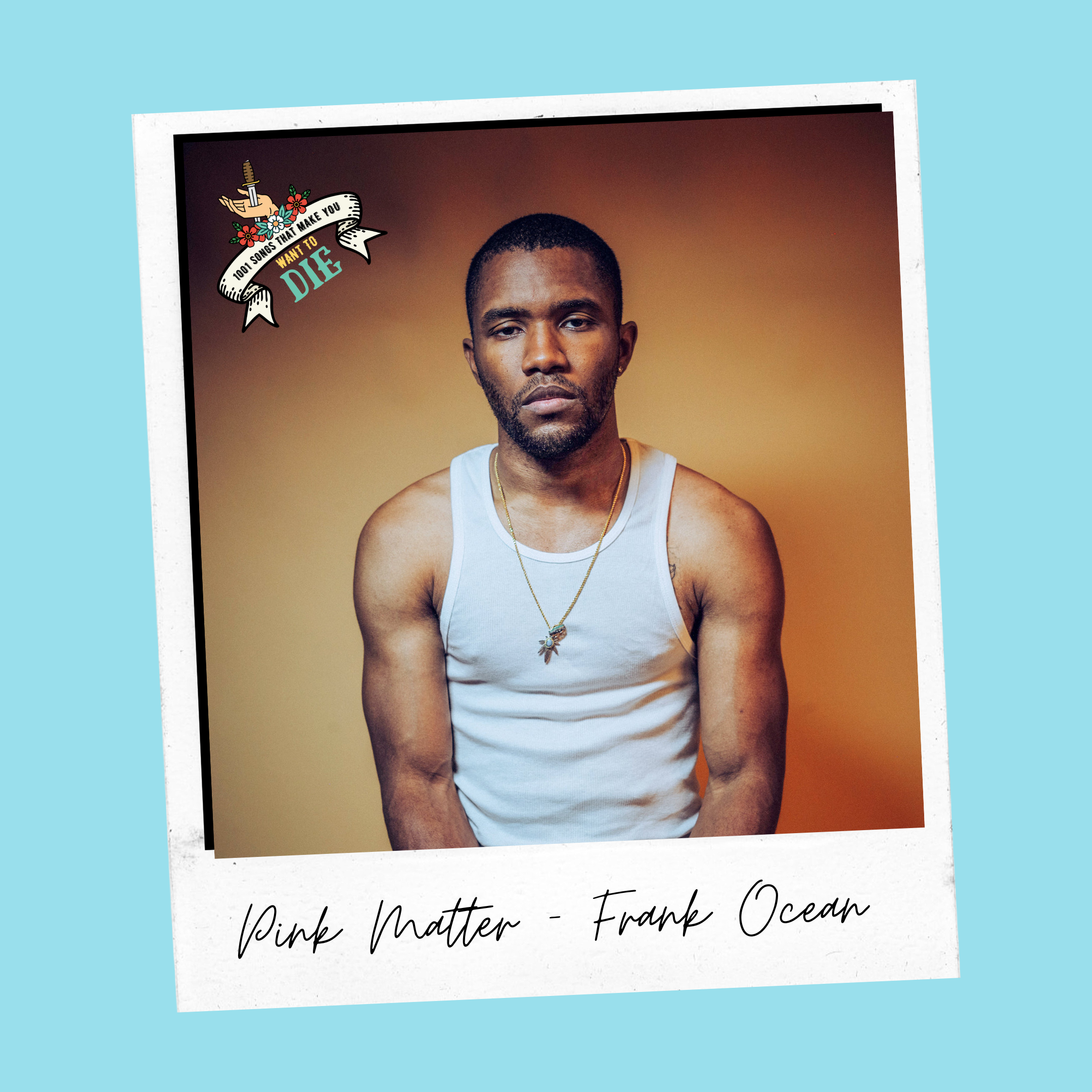 Pink Matter - Frank Ocean