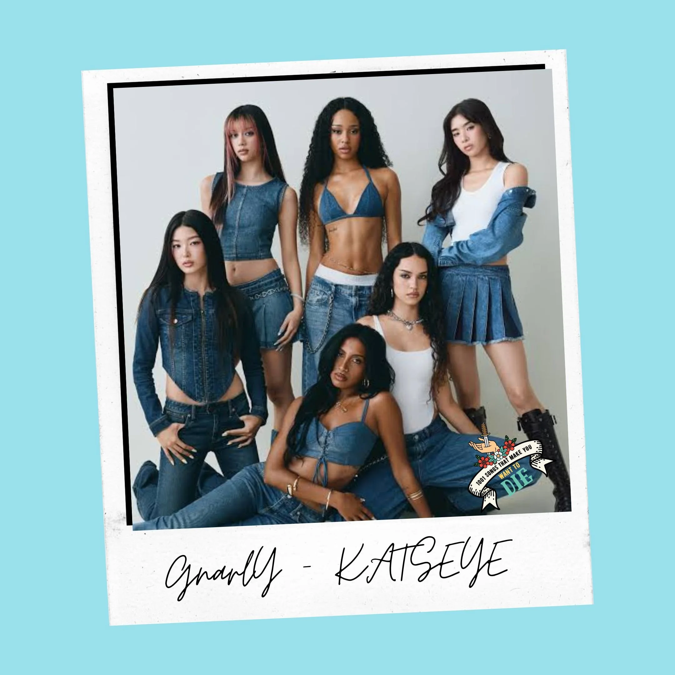KATSEYE – Gnarly | AI Pop? Product Placement? Or Just... Gnarly? | 1001 Songs That Make You Want To Die