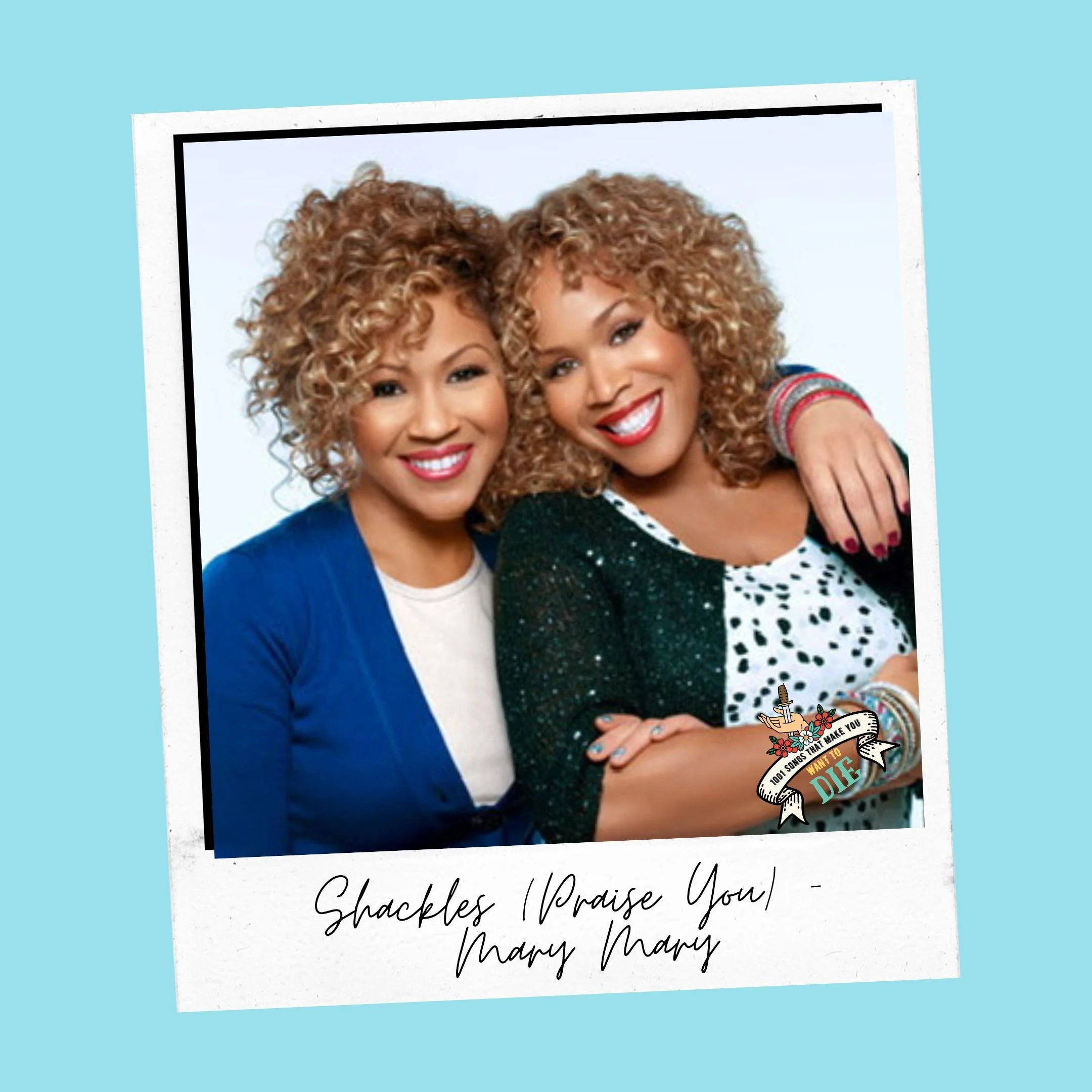 Mary Mary - Shackles (Praise You)