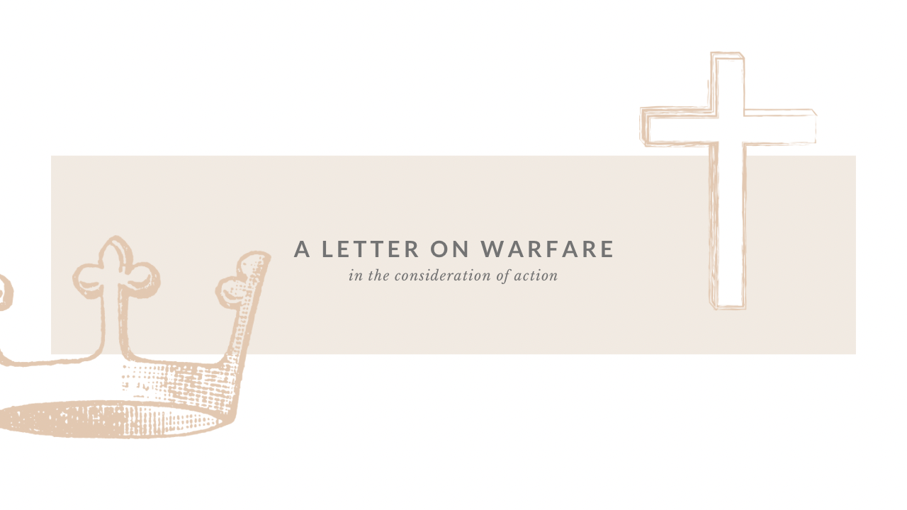A Letter on Warfare