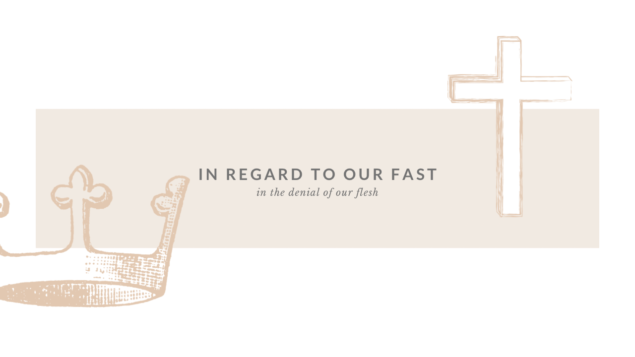 In Regard to Our Fast
