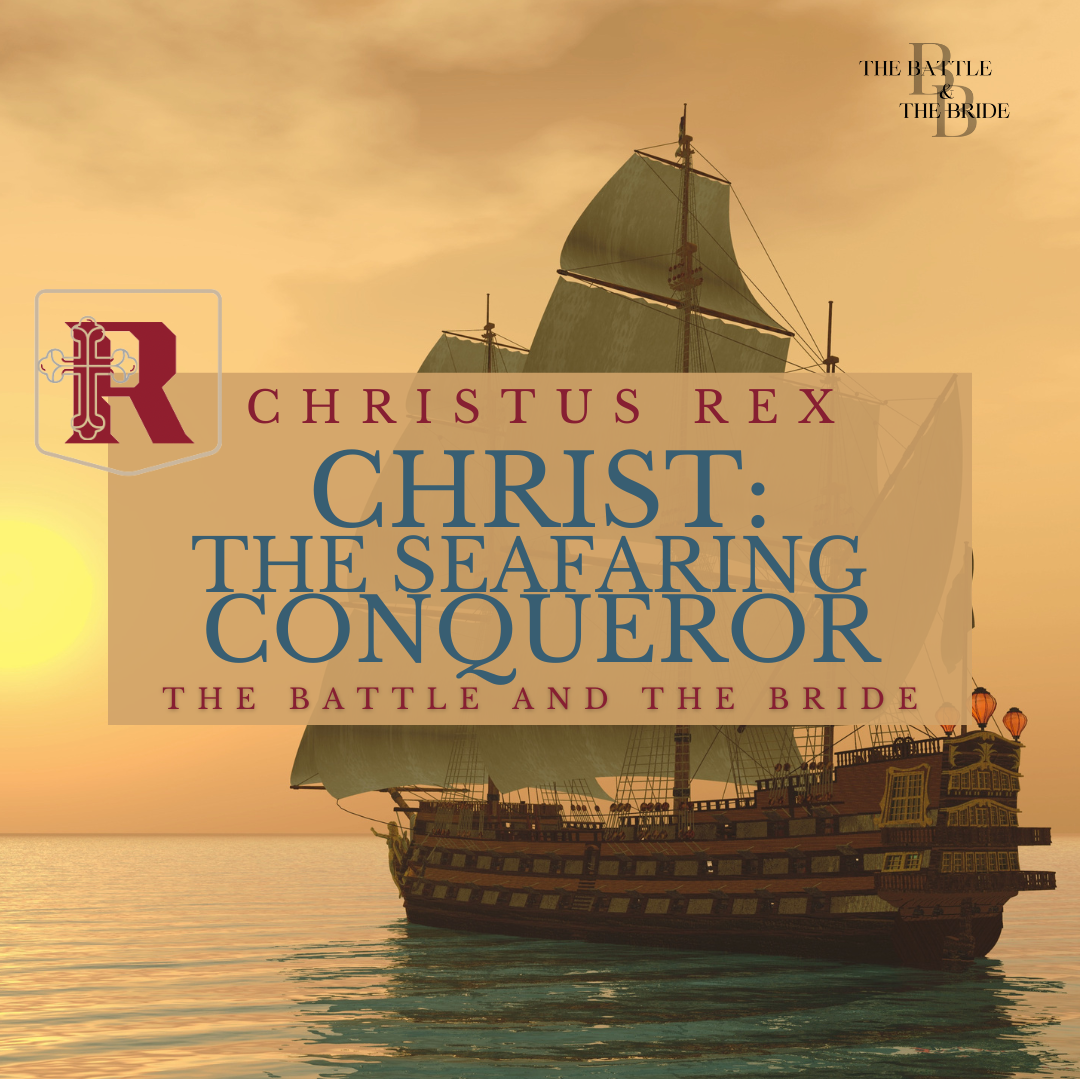 Christ: The Seafaring Conqueror
