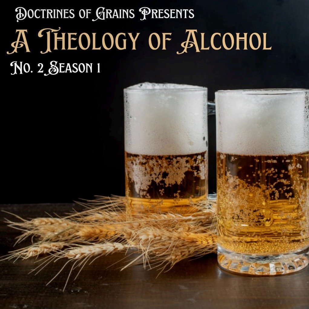 A Theology of Alcohol