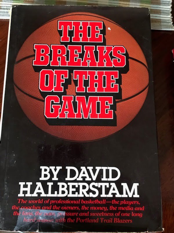 The Breaks of the Game by Halberstam, David