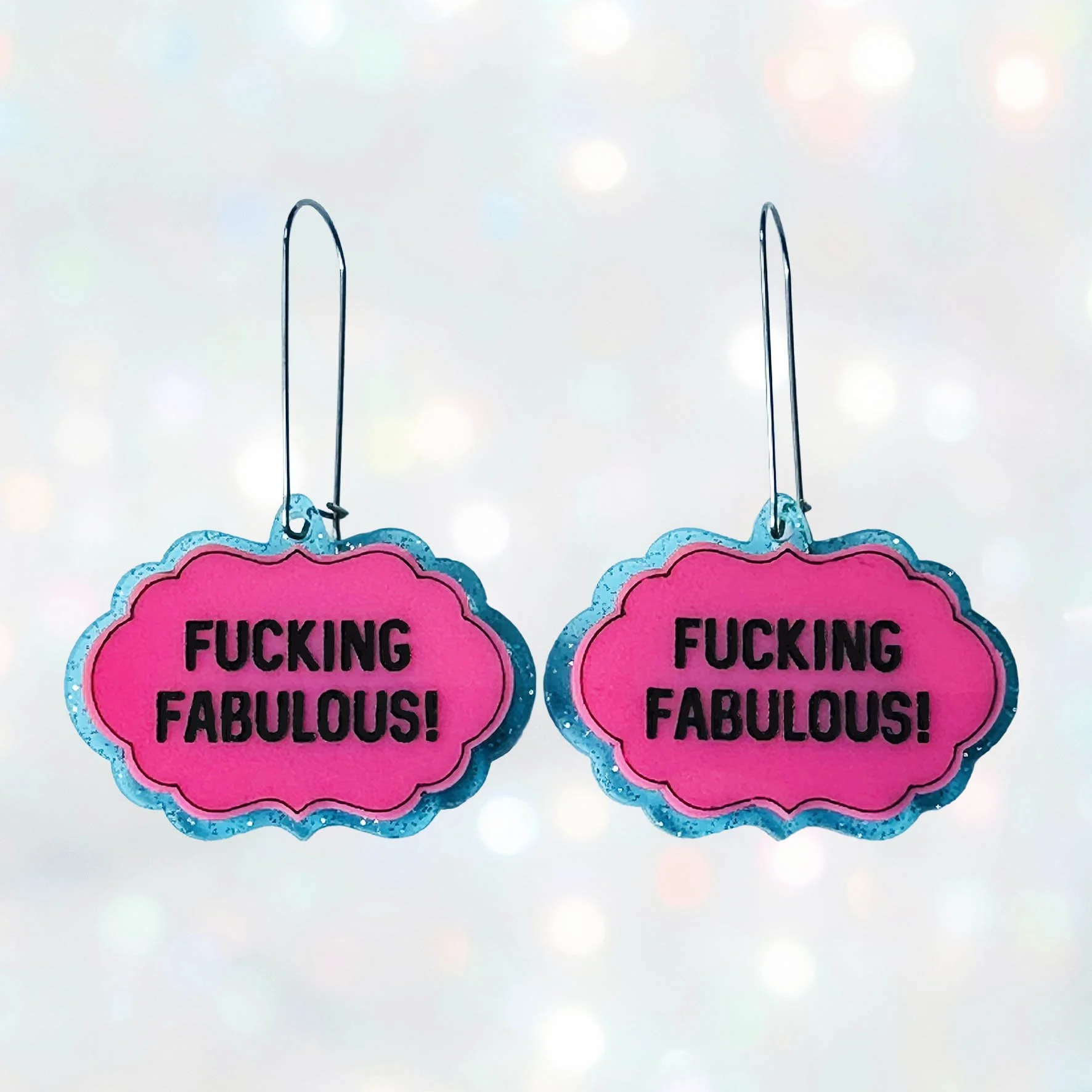 Fucking Fabulous! - Pretty Rude Earrings