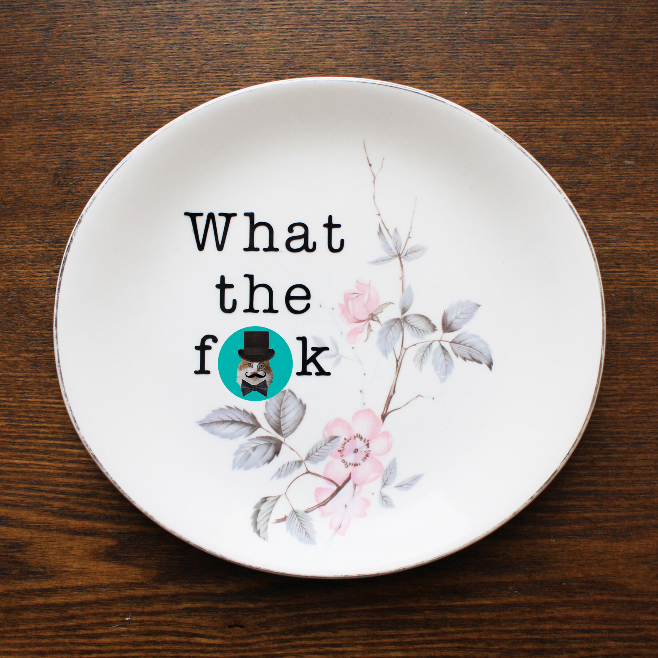 Witty Plate - What The F**k