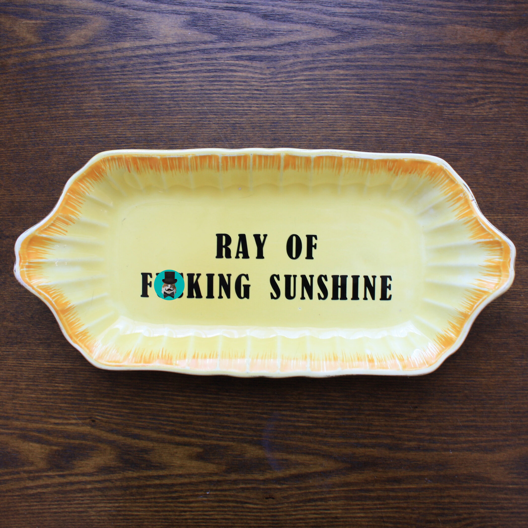 Witty Plate - Ray Of F**king Sunshine