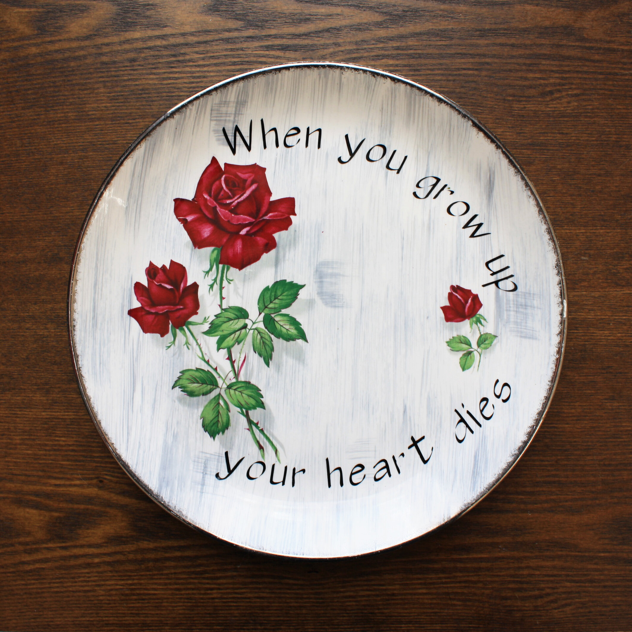 Witty Plate - When You Grow Up Your Heart Dies