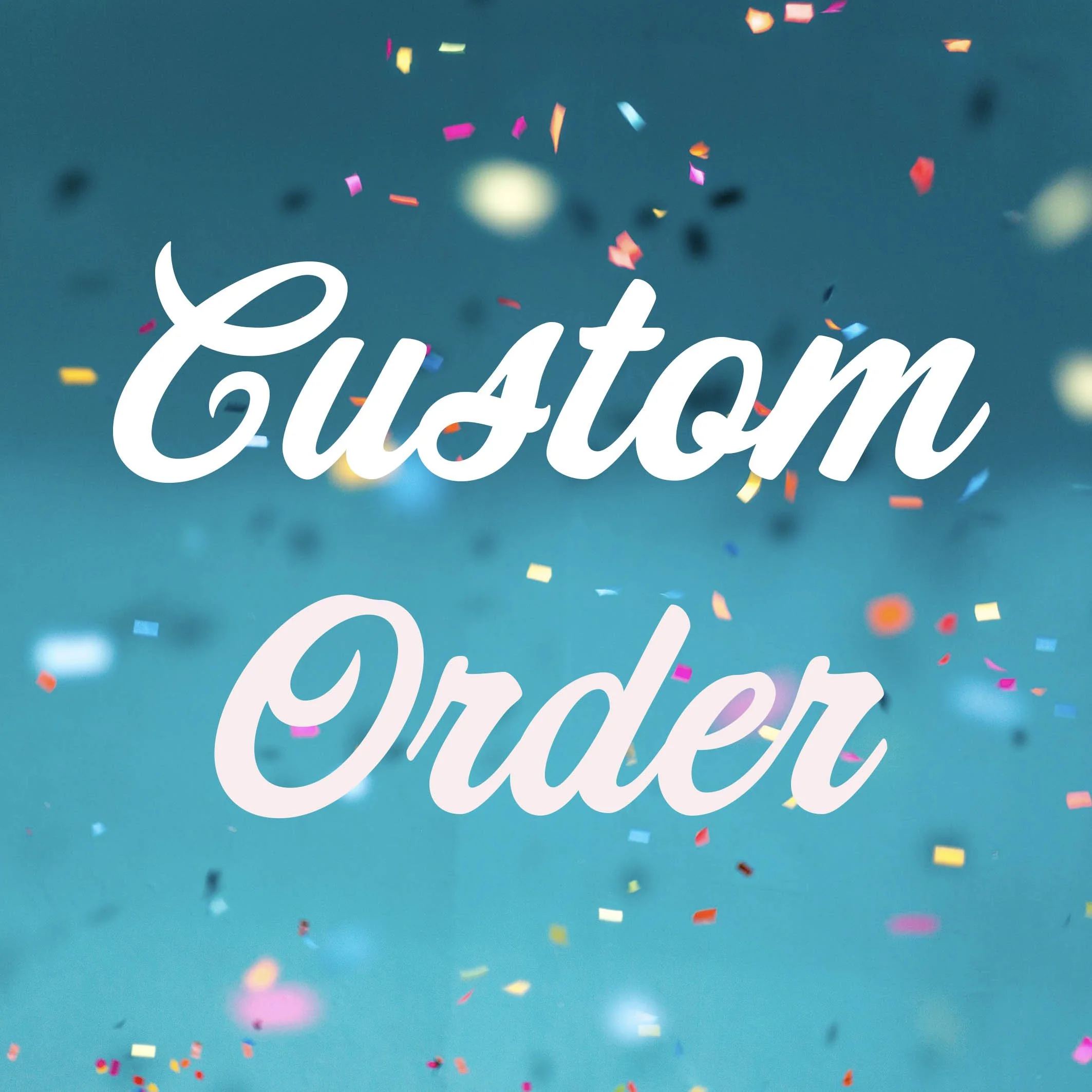 Custom_order_listing_image1.jpg