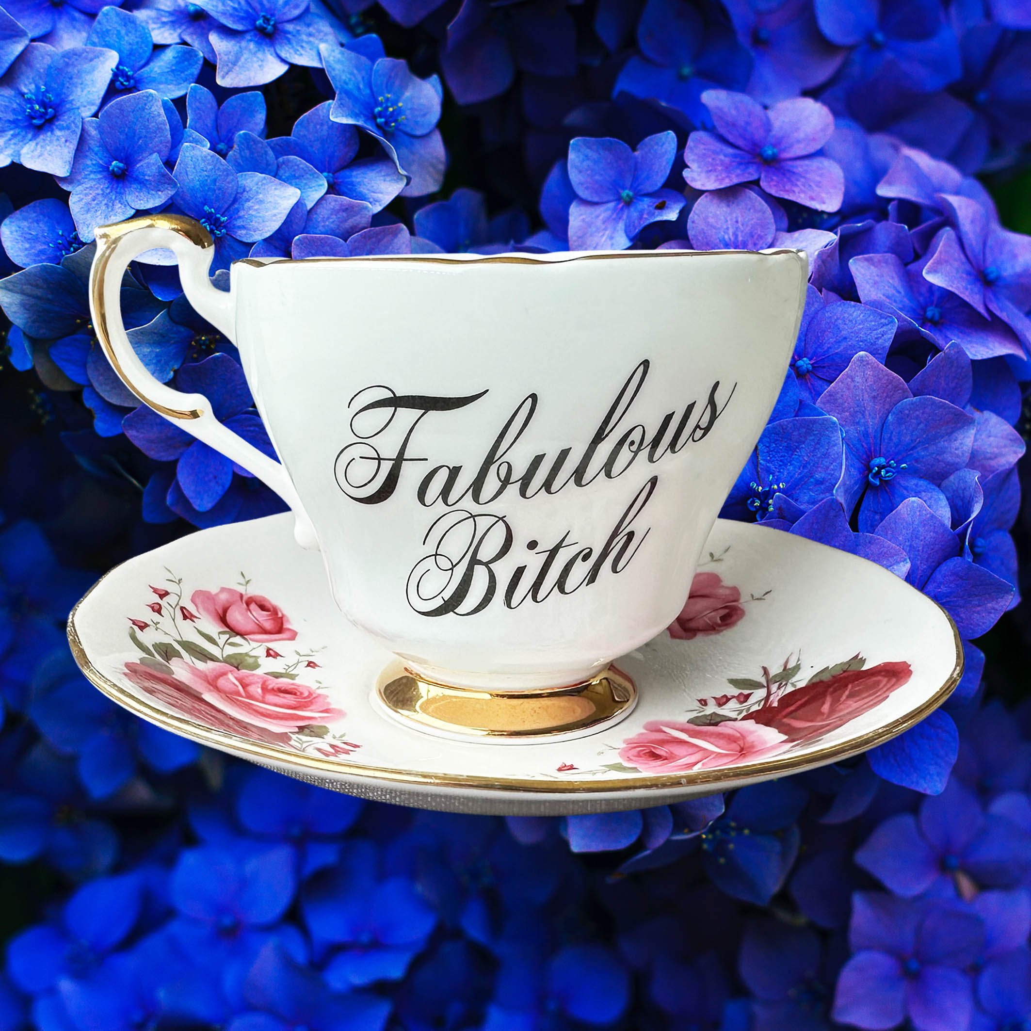 Fabulous Bitch - Tea Cup