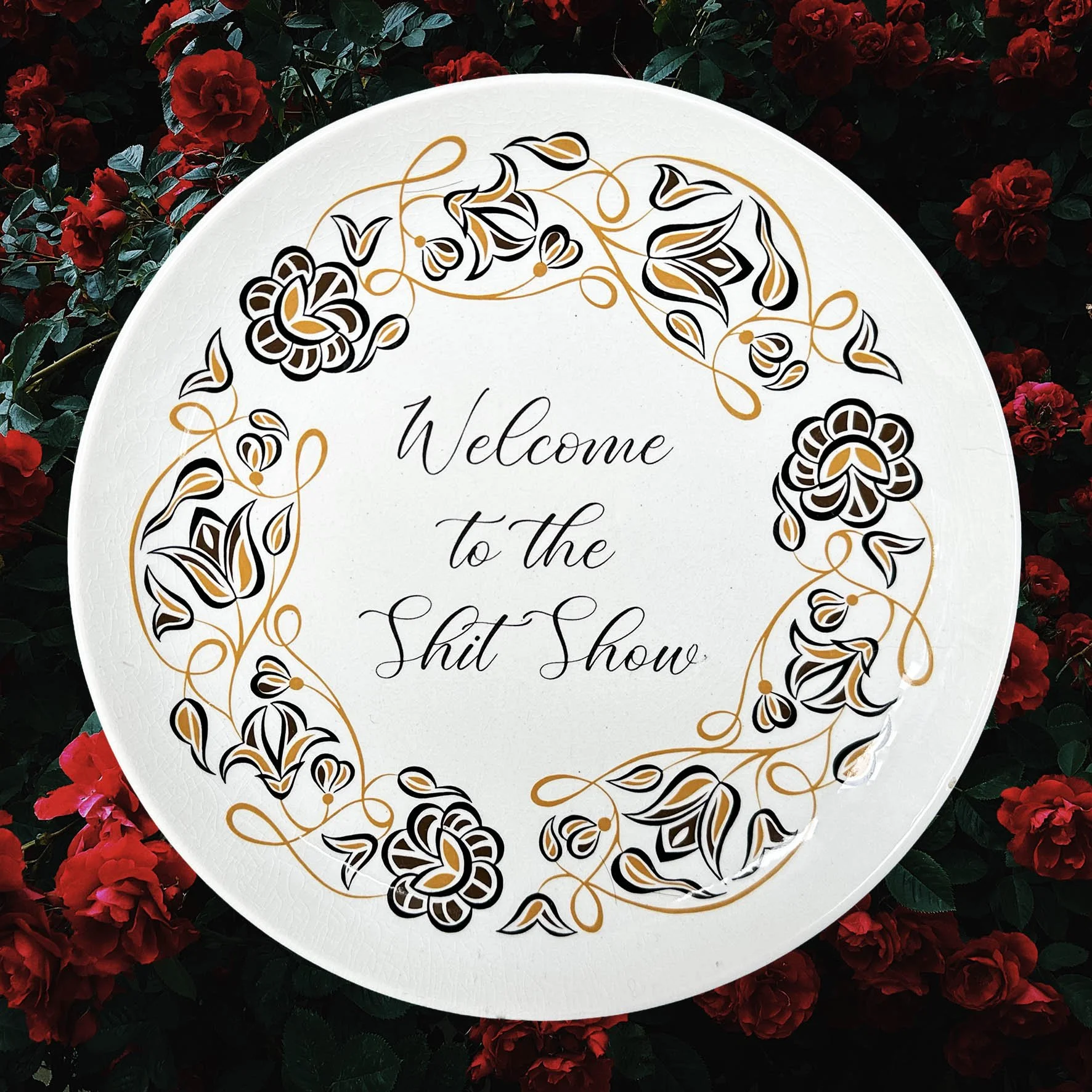 Welcome To The Shit Show - Decorative Plate