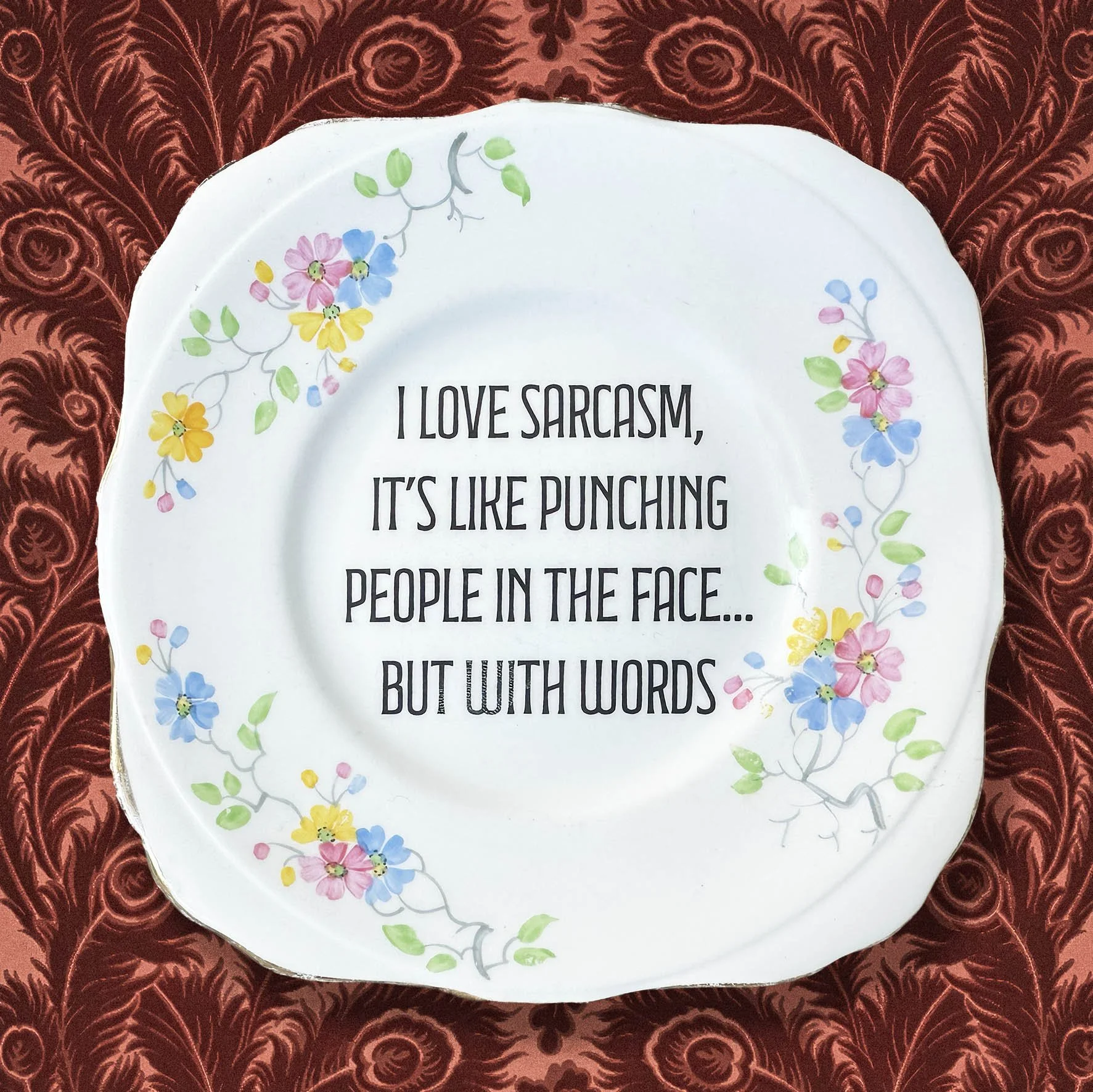 I Love Sarcasm - Decorative Plate