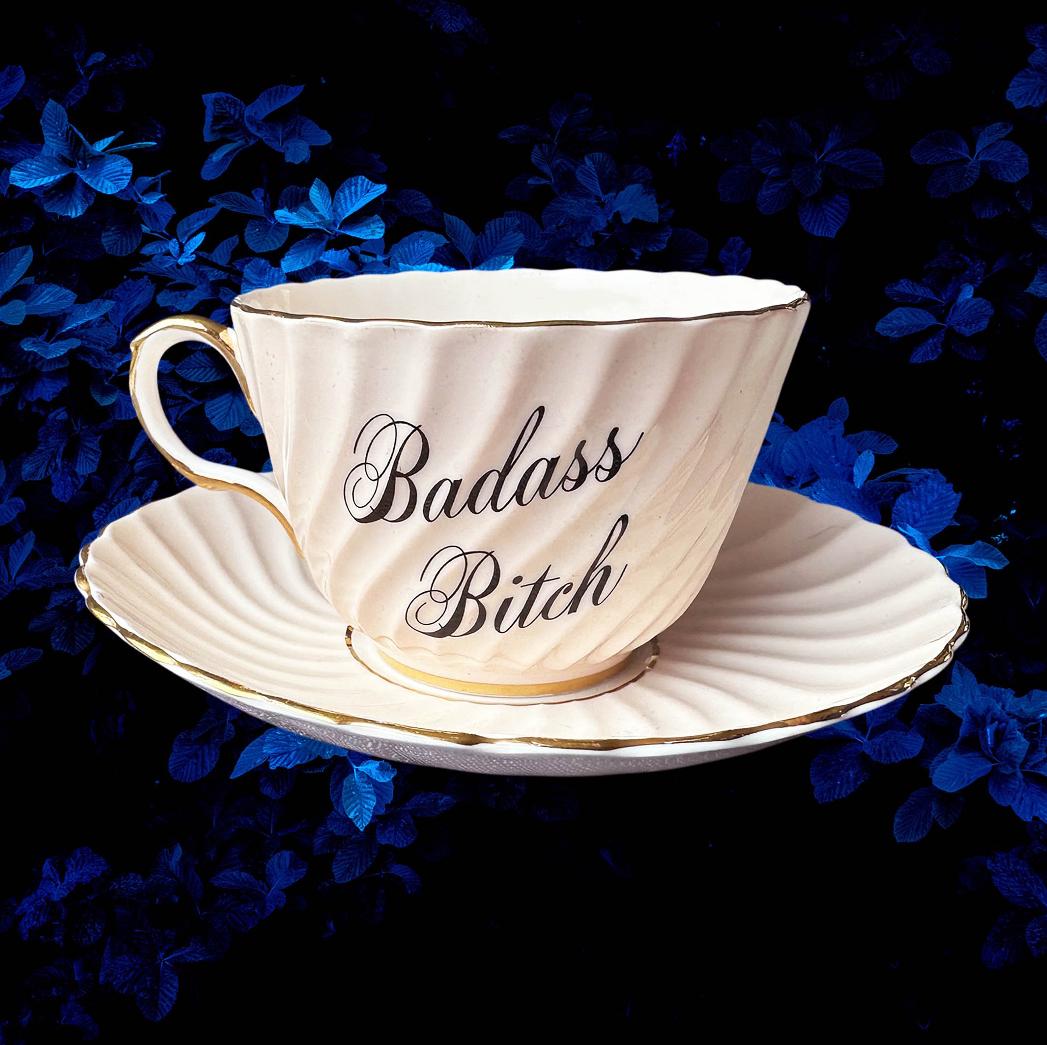 Badass Bitch - Vintage Tea Cup