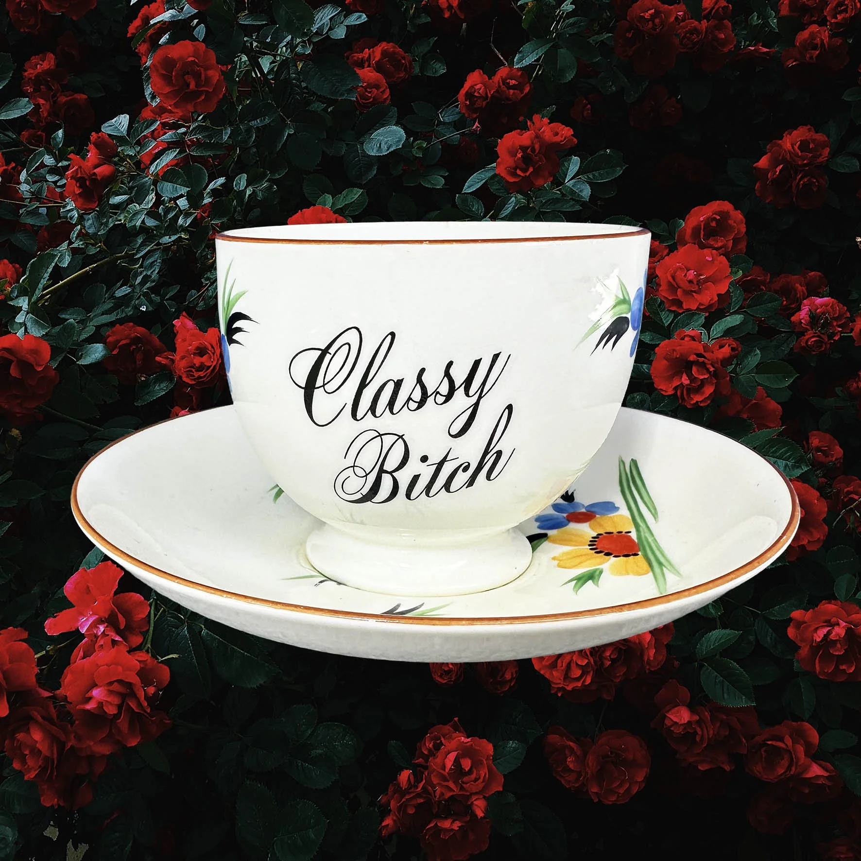 Classy Bitch - Vintage Tea Cup