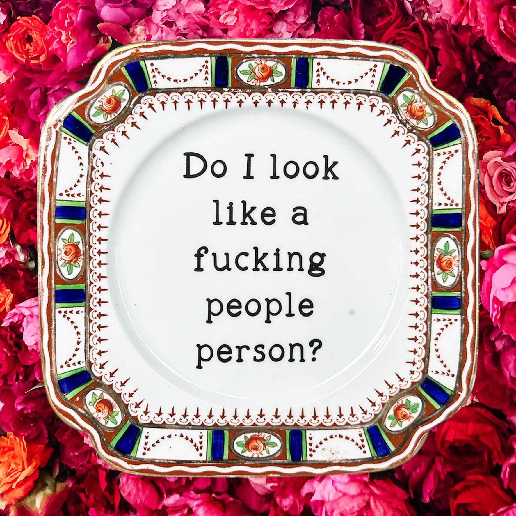 Do I Look Like A Fucking People Person?