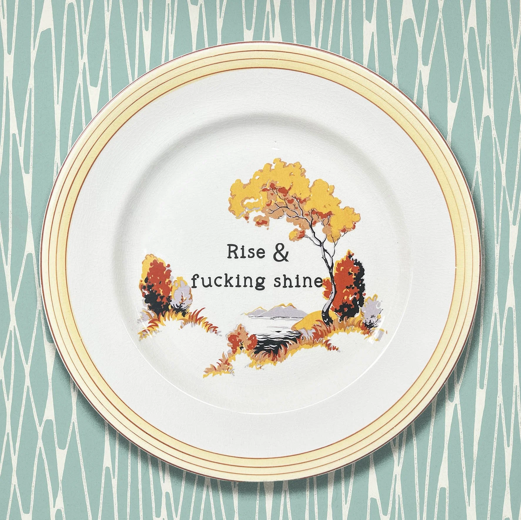 Rise & Fucking Shine - Decorative Plate