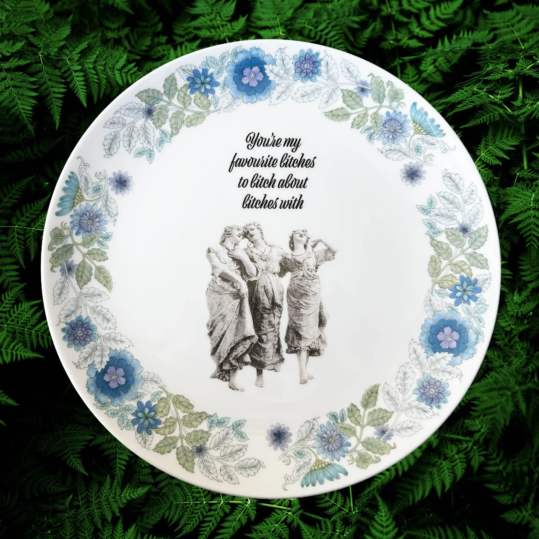 You’re My Favourite Bitches To Bitch About Bitches With