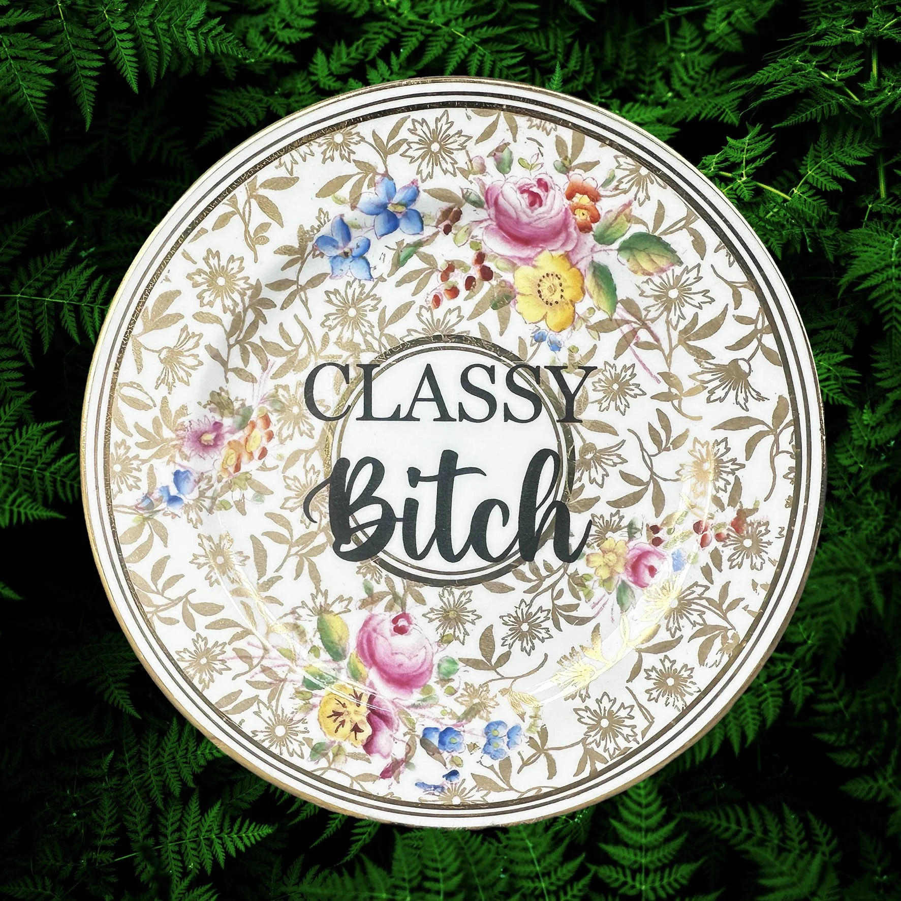 Classy Bitch - Decorative Plate