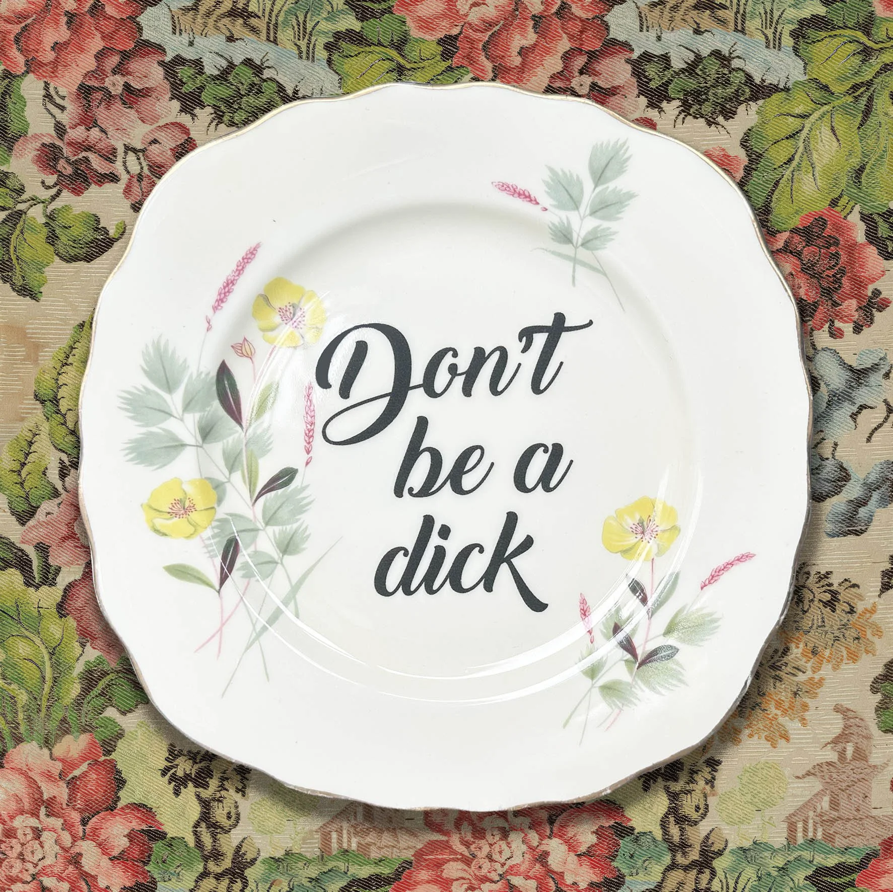 Don’t Be A Dick - Decorative Plate