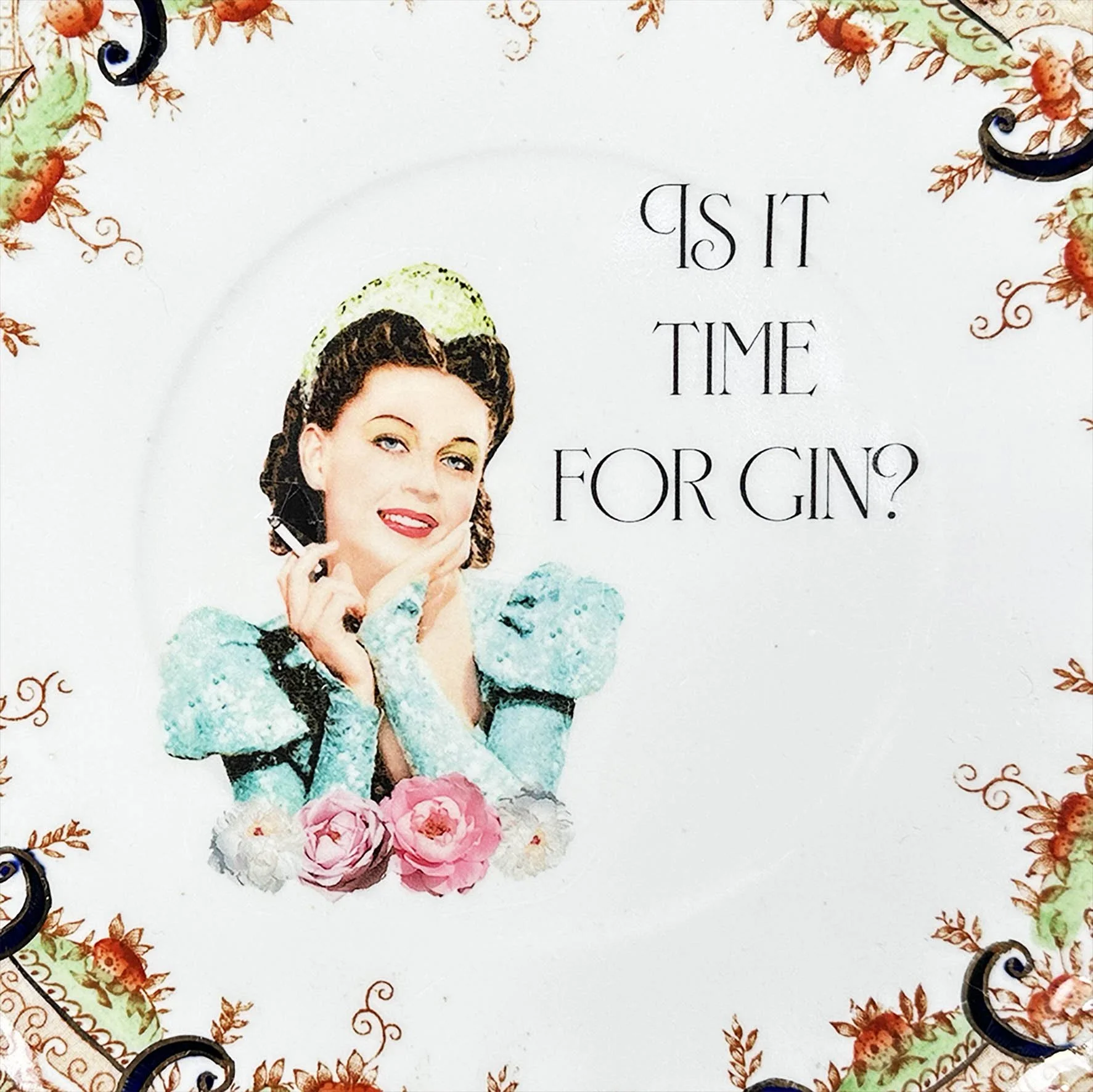 Plate with a picture of a woman and the quote “Is it time for gin?”