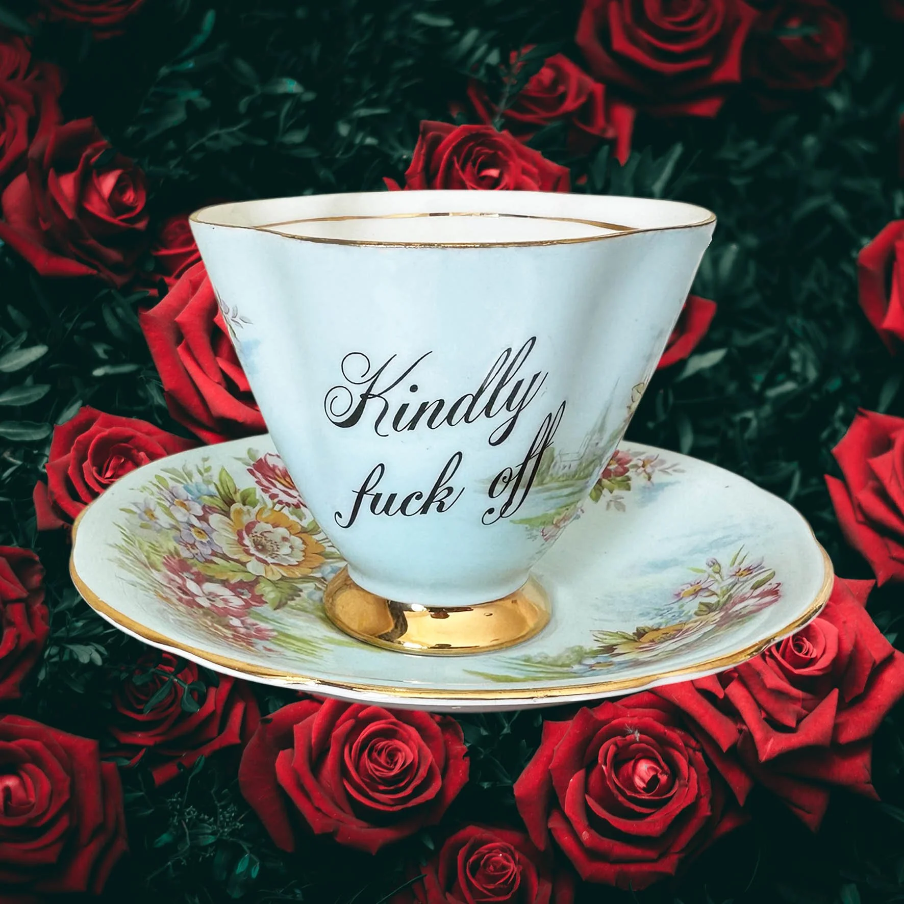 Kindly Fuck Off - Vintage Tea Cup